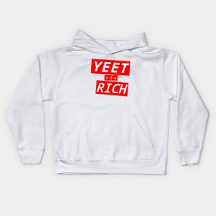 Yeet the Rich Kids Hoodie